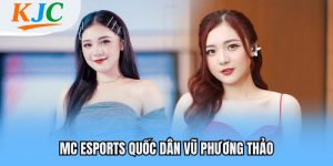 mc esports quốc dân Vũ Phương thảo